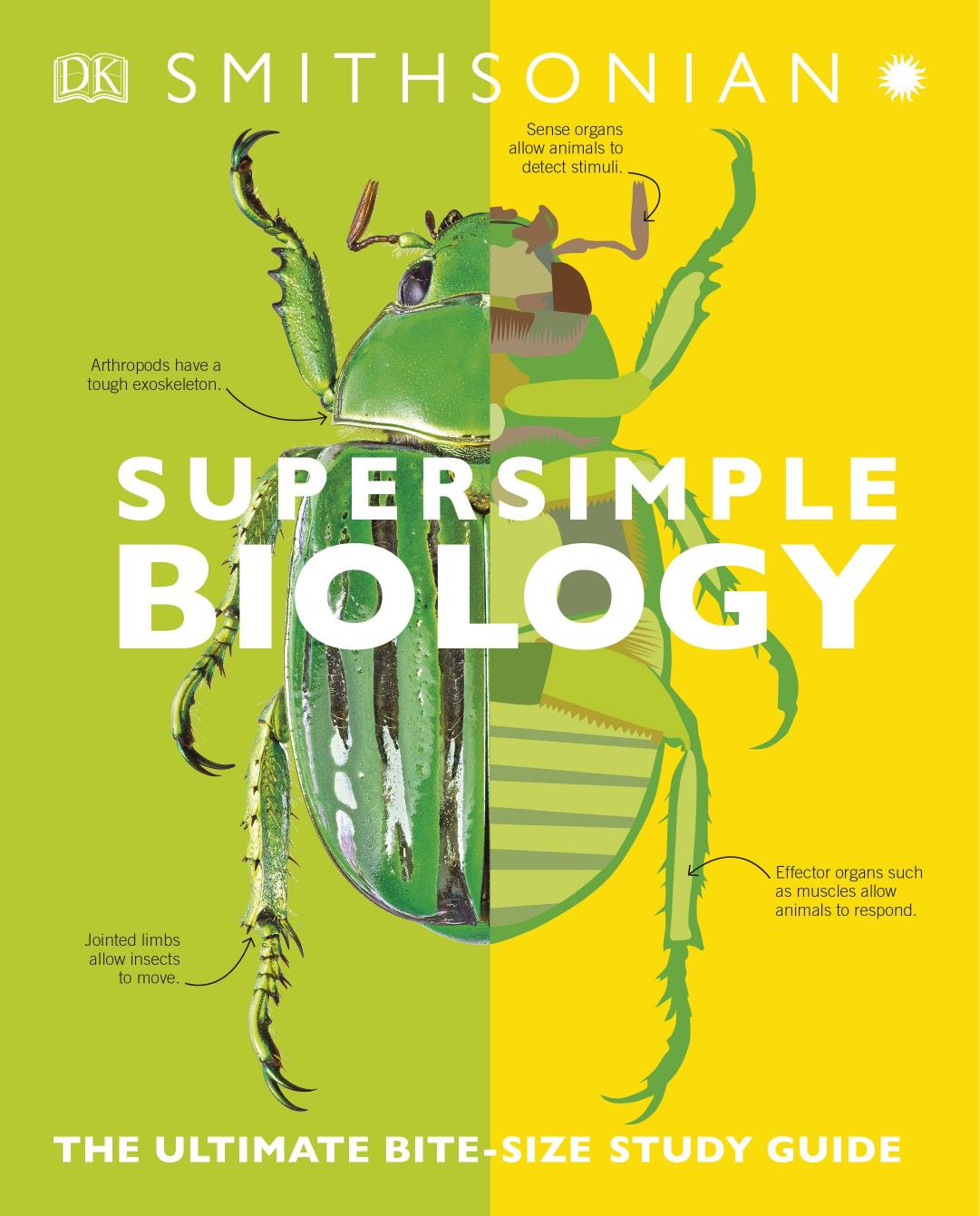 Super Simple Biology The Ultimate Bitesize Study Guide by DK